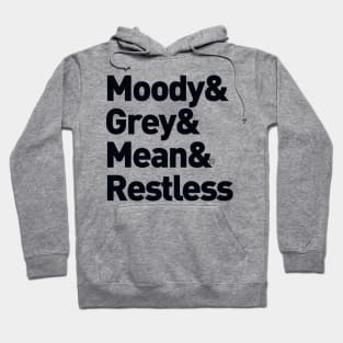 So Restless Indeed... Hoodie